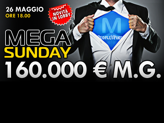 Il 26 maggio vi aspetta una “Mega Domenica” da 160.000 Euro!
