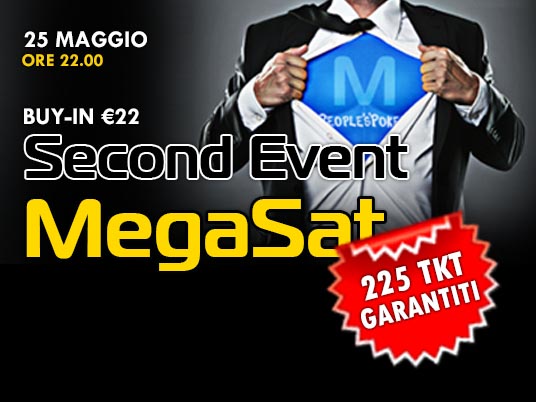 Second Event MegaSat: ancora 225 ticket diretti per il Mega Sunday!