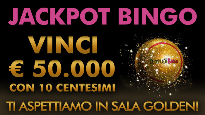 Su People’s Bingo bastano 10 centesimi per vincere oltre 50.000 Euro in Sala Golden!